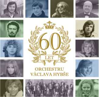 <strong>60 let orchestru Václava Hybše</strong>